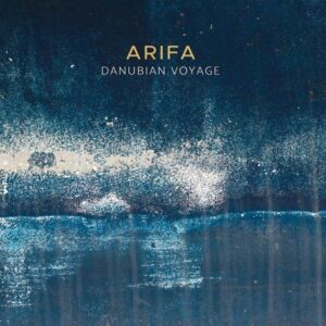 Danubian Voyage (Digipak)