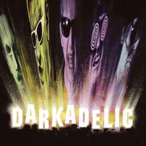 Darkadelic (CD Digipak)