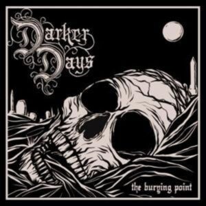 Darker Days: Burying Point (Digipak)