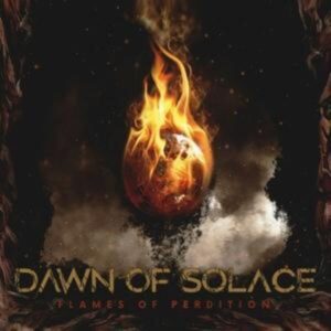 Dawn Of Solace: Flames Of Perdition (Digipak)
