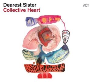 Dearest Sister: Collective Heart