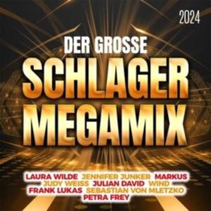 Der groáe Schlager Megamix 2024