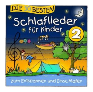 Die 30 Besten Schlaflieder Für Kinder 2