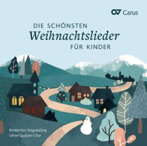 Die schönsten Weihnachtslieder für Kinder