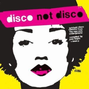 Disco Not Disco-Reissue