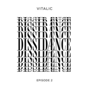 Dissidaence (Episode 2)