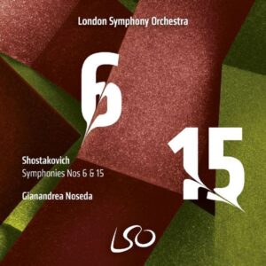 Dmitri Schostakowitsch: Symphonien Nr.6 & 15