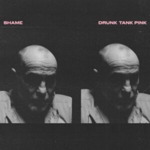 Drunk Tank Pink (Ltd.Opaque Pink Vinyl)