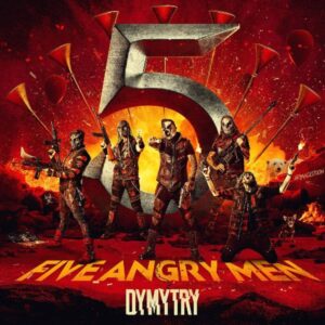 Dymytry: Five Angry Men (Digipak)
