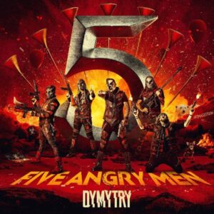 Dymytry: Five Angry Men (Digipak)