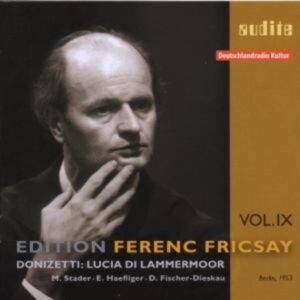 Edition F.Fricsay Vol.9-Lucia Di Lammermoor (GA