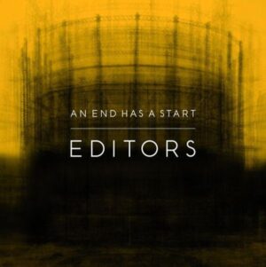 Editors: End Has A Start