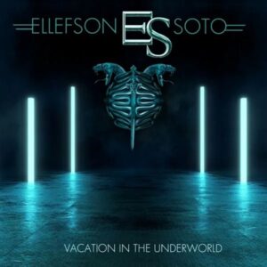 Ellefson/Soto: Vacation In The Underworld