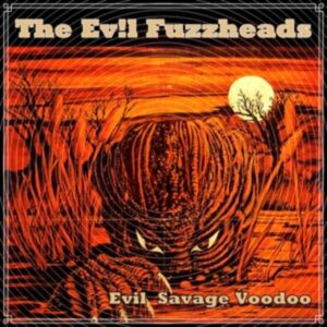 Evil Savage Voodoo (Lim.Ed./Clear Vinyl)