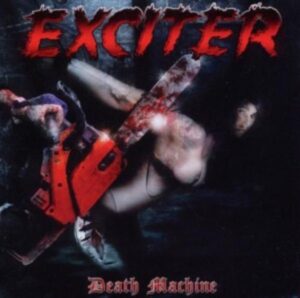 Exciter: Death Machine