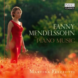 Fanny Mendelssohn:Piano Music