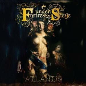 Fortress Under Siege: Atlantis