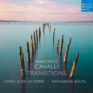 Francesco Cavalli: Transitions