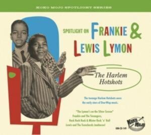 Frankie And Lewis Lymon-The Harlem Hotshots