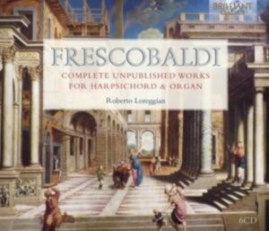 Frescobaldi:Complete Unpublished Works