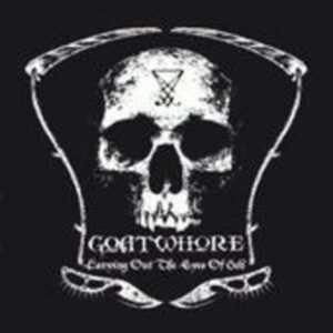 Goatwhore: Carving Out The Eyes Of God