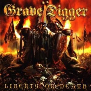 Grave Digger: Liberty Or Death (Digipak)