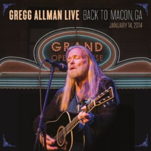 Gregg Allman Live: Back To Macon