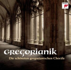 Gregorianik - Die schönsten Choräle