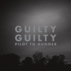 Guilty Guilty (2023 Re-Issue)