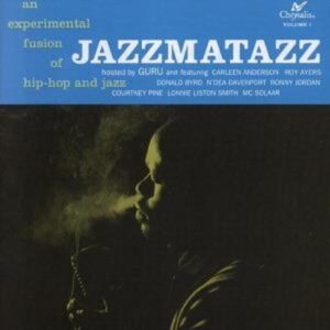 Guru: Jazzmatazz Vol.1