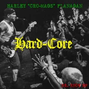 Hard-Core-Dr.Know EP
