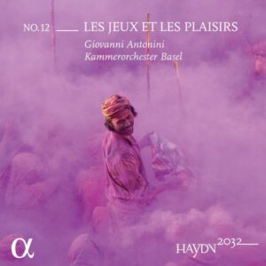 Haydn 2032 Vol.12: Les jeux et les plaisirs