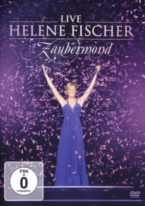 Helene Fischer - Zaubermond - Live