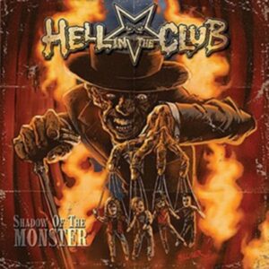 Hell In The Club: Shadow Of The Monster