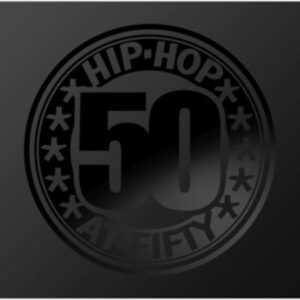 Hip-Hop at Fifty (4LP 50 Jahre Hip-Hop)