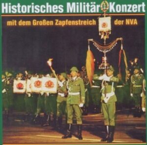 Historisches Militärkonzert mit Zapfenstreich NVA