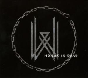 Honor Is Dead