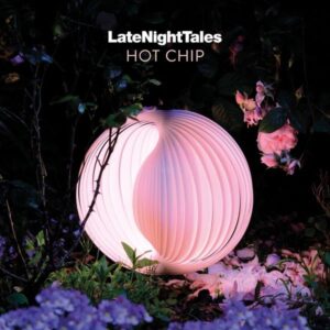 Hot Chip: Late Night Tales (CD+MP3)