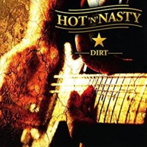 Hot'N' Nasty: Dirt