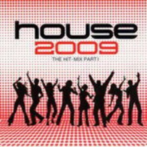House 2009-The Hit Mix Part 1