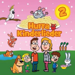 Hurra Kinderlieder / Hurra Kinderlieder 2