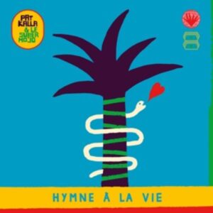 Hymne A La Vie (Gatefold)