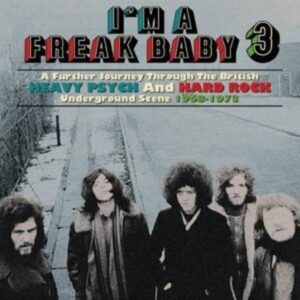 I'm A Freak Baby 3 ~ A Further Journey Through The