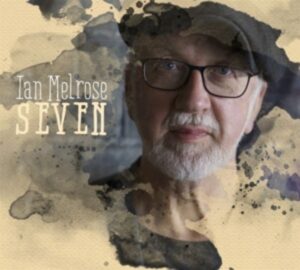 Ian Melrose: Seven