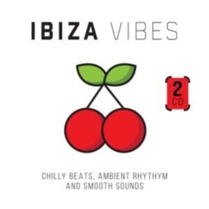 Ibiza Vibes - Chilly Beats