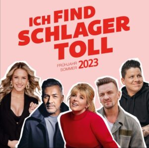 Ich find Schlager toll - Frühjahr/Sommer 2023