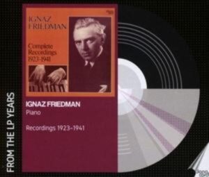 Ignaz Friedman: Sämtliche Aufnahmen 1923-1941
