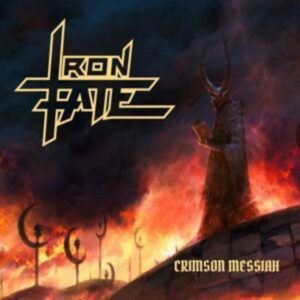 Iron Fate: Crimson Messiah (Digipak)