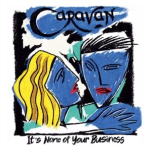 Its None Of Your Business (Black Vinyl)