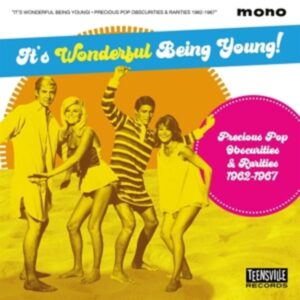 Its Wonderful Being Young (RARITIES 1962-1967 )